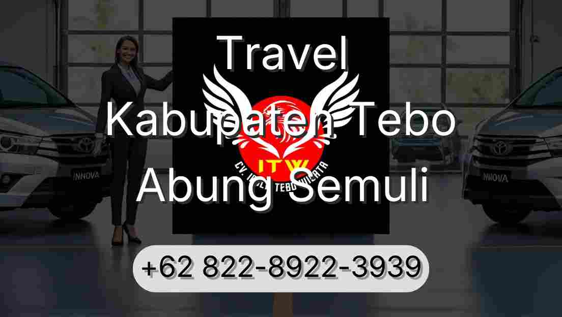 Travel Kabupaten Tebo Abung Semuli