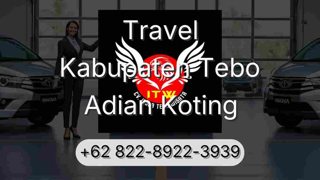 Travel Kabupaten Tebo Adian Koting