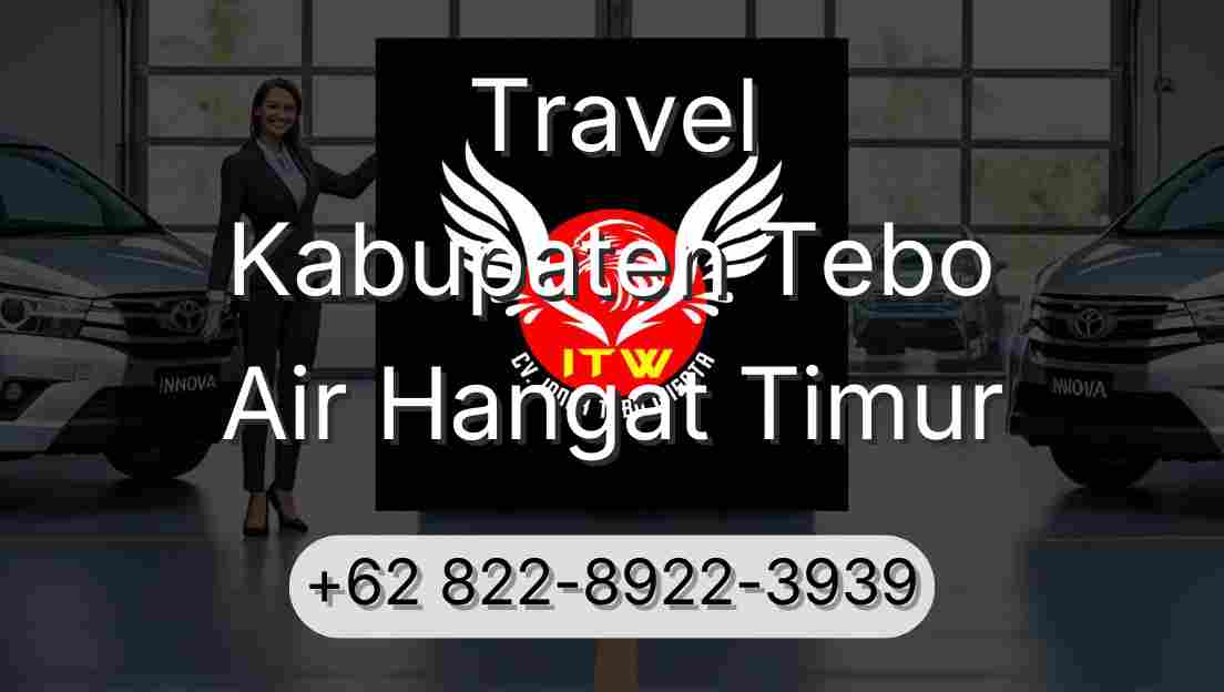 Travel Kabupaten Tebo Air Hangat Timur