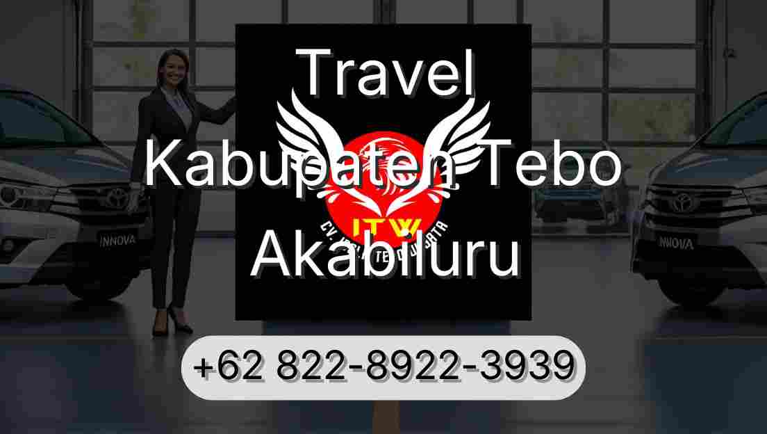 Travel Kabupaten Tebo Akabiluru