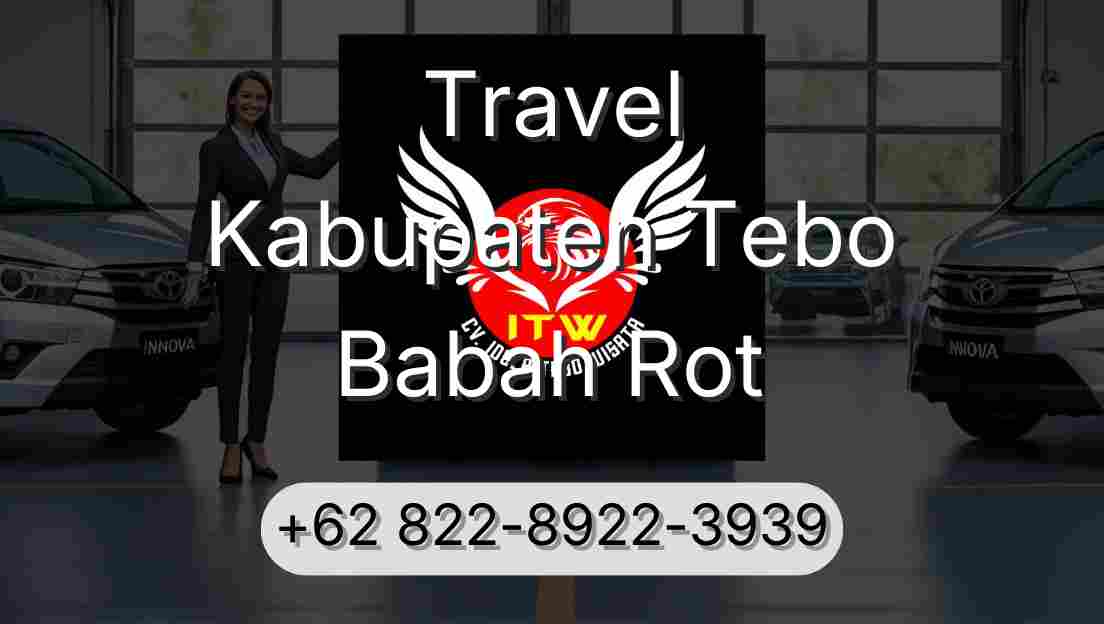 Travel Kabupaten Tebo Babah Rot
