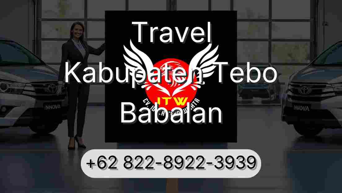 Travel Kabupaten Tebo Babalan