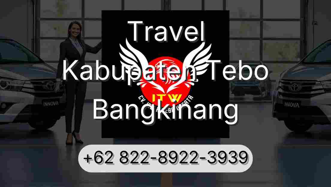Travel Kabupaten Tebo Bangkinang