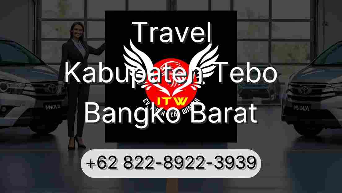 Travel Kabupaten Tebo Bangko Barat