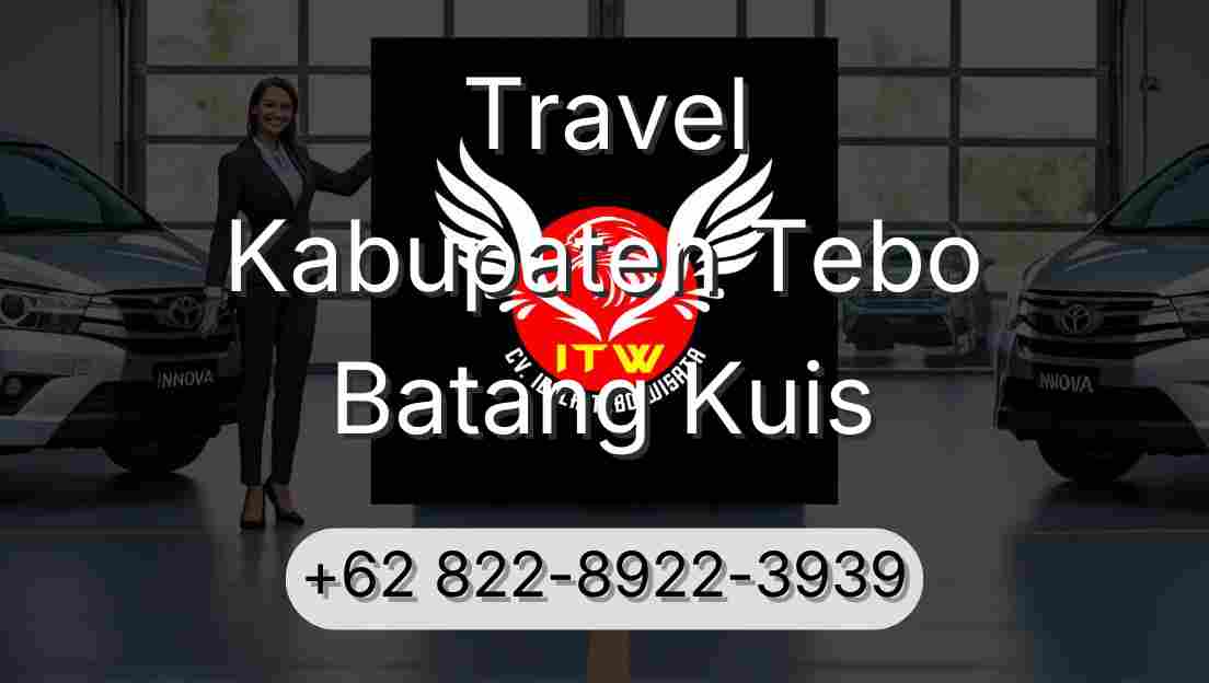 Travel Kabupaten Tebo Batang Kuis