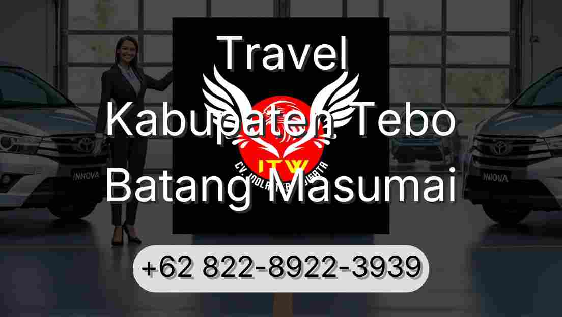 Travel Kabupaten Tebo Batang Masumai