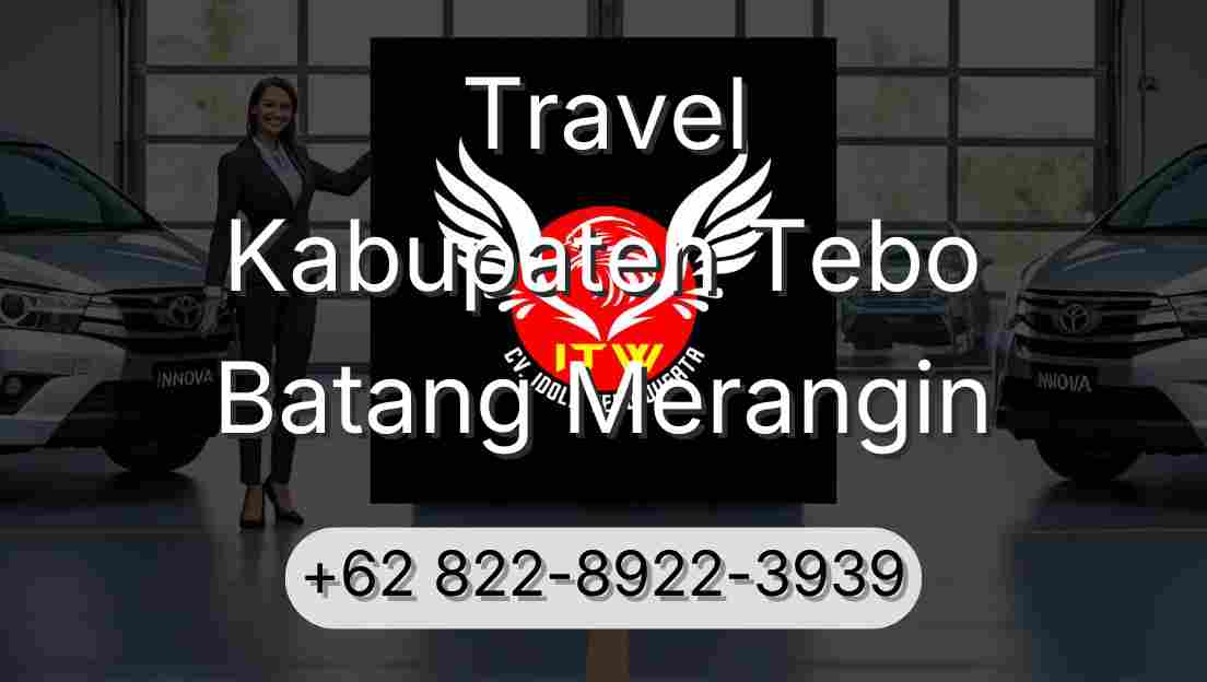 Travel Kabupaten Tebo Batang Merangin