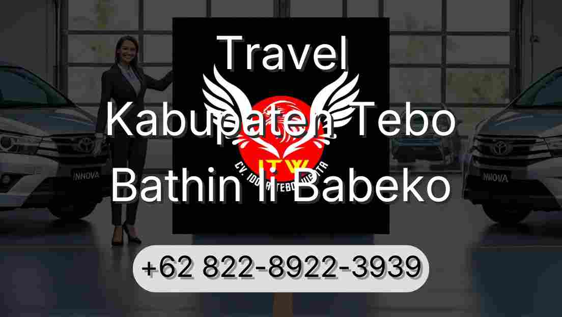 Travel Kabupaten Tebo Bathin Ii Babeko