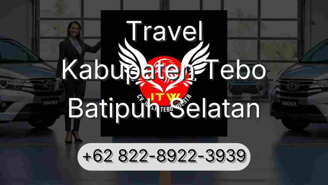 Travel Kabupaten Tebo Batipuh Selatan