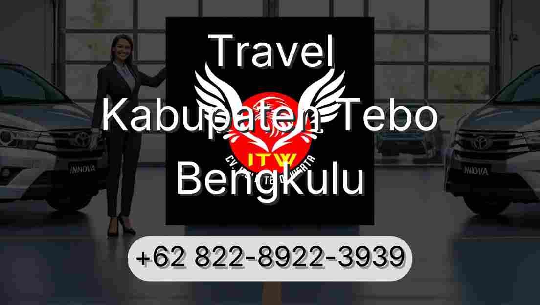 Travel Kabupaten Tebo Bengkulu