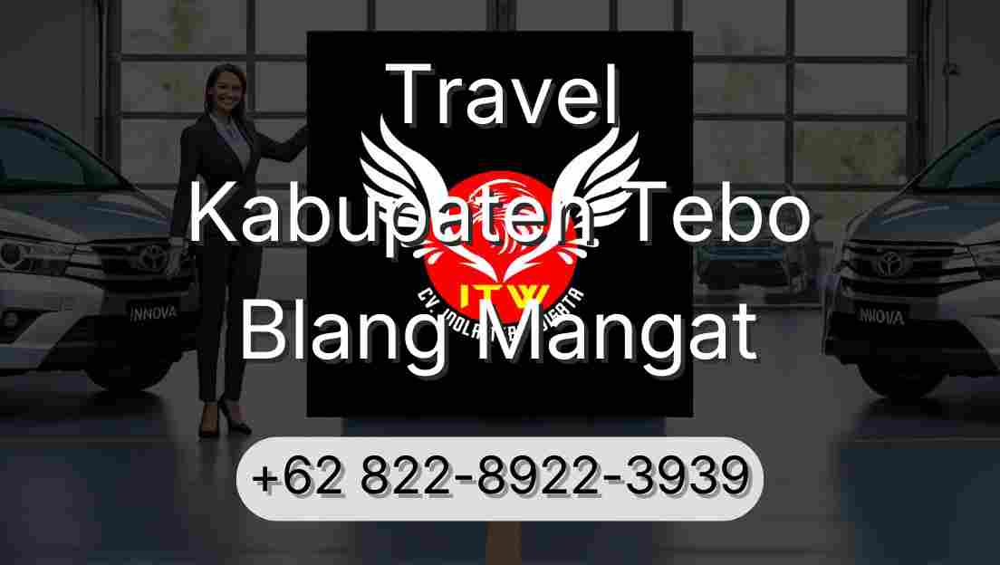 Travel Kabupaten Tebo Blang Mangat
