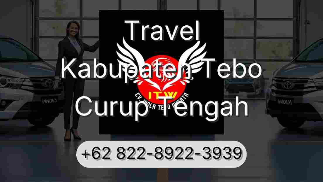 Travel Kabupaten Tebo Curup Tengah