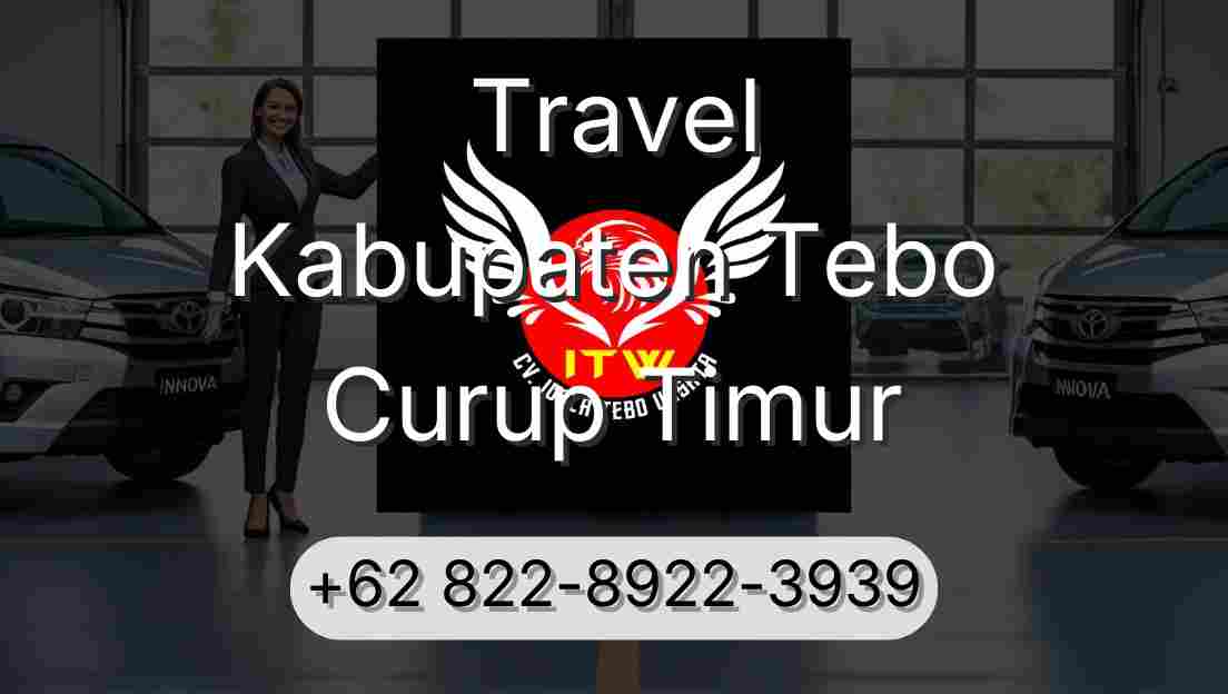 Travel Kabupaten Tebo Curup Timur