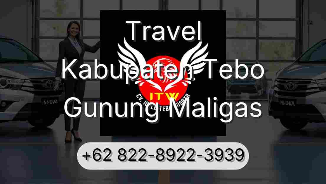 Travel Kabupaten Tebo Gunung Maligas
