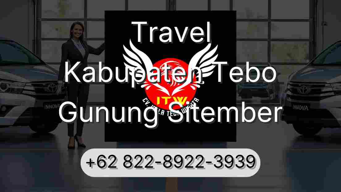 Travel Kabupaten Tebo Gunung Sitember