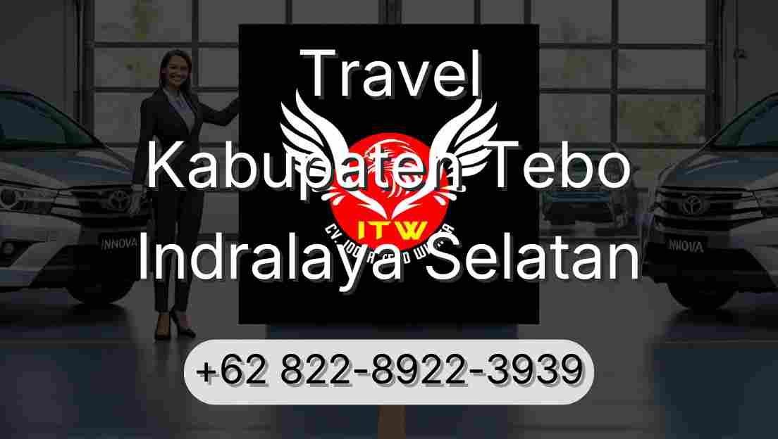 Travel Kabupaten Tebo Indralaya Selatan