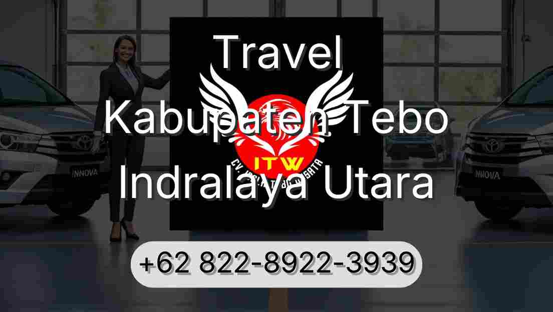 Travel Kabupaten Tebo Indralaya Utara