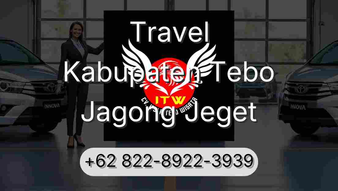 Travel Kabupaten Tebo Jagong Jeget