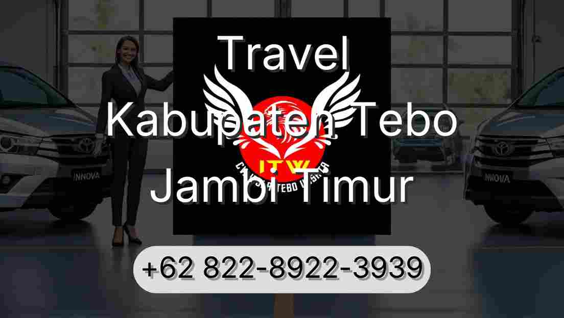 Travel Kabupaten Tebo Jambi Timur