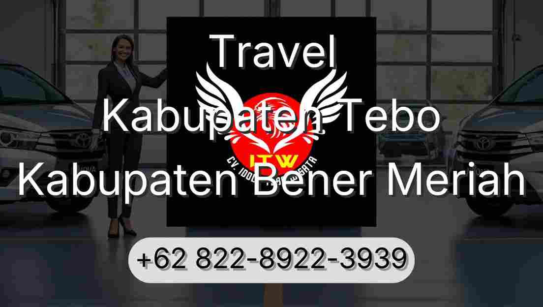 Travel Kabupaten Tebo Kabupaten Bener Meriah