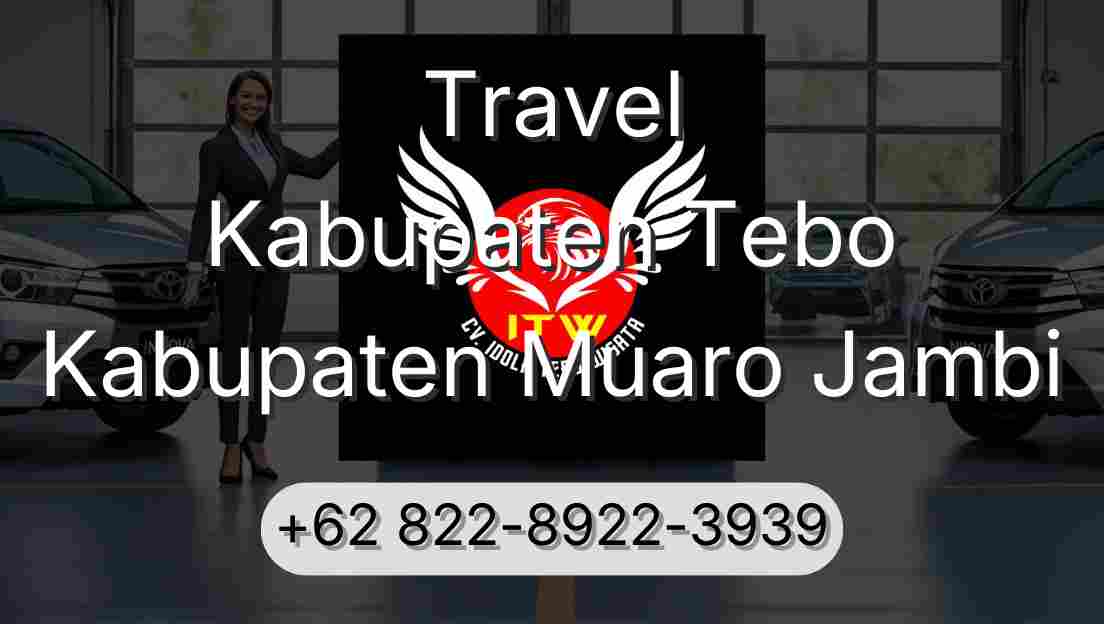 Travel Kabupaten Tebo Kabupaten Muaro Jambi