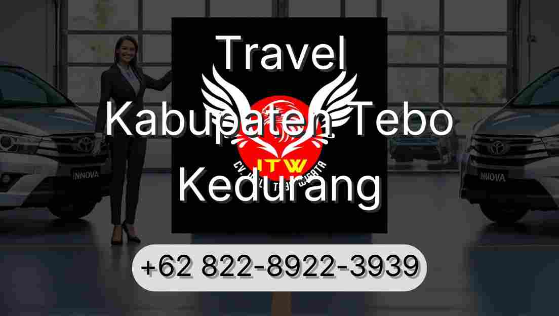 Travel Kabupaten Tebo Kedurang