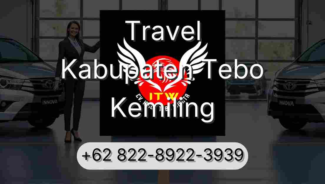 Travel Kabupaten Tebo Kemiling