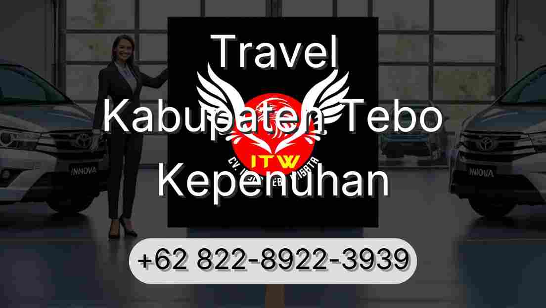 Travel Kabupaten Tebo Kepenuhan