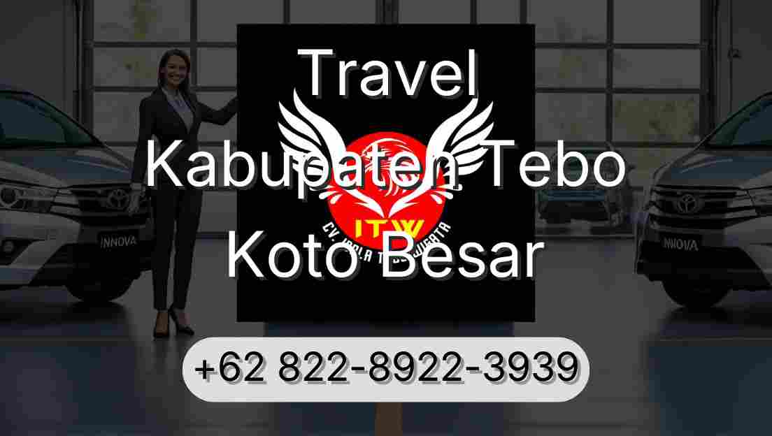 Travel Kabupaten Tebo Koto Besar