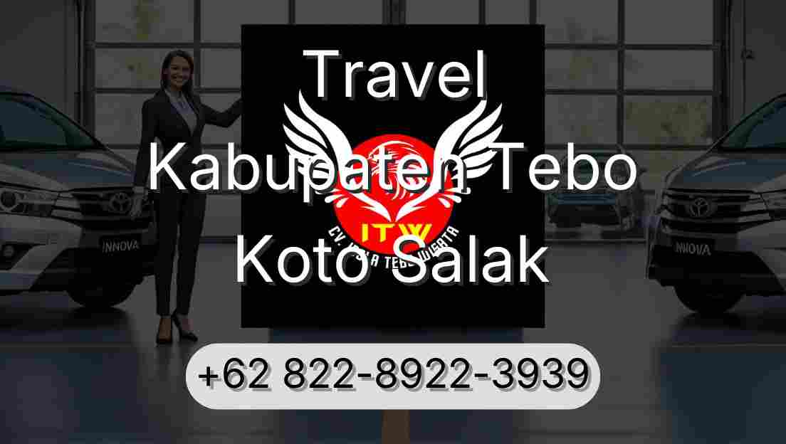 Travel Kabupaten Tebo Koto Salak