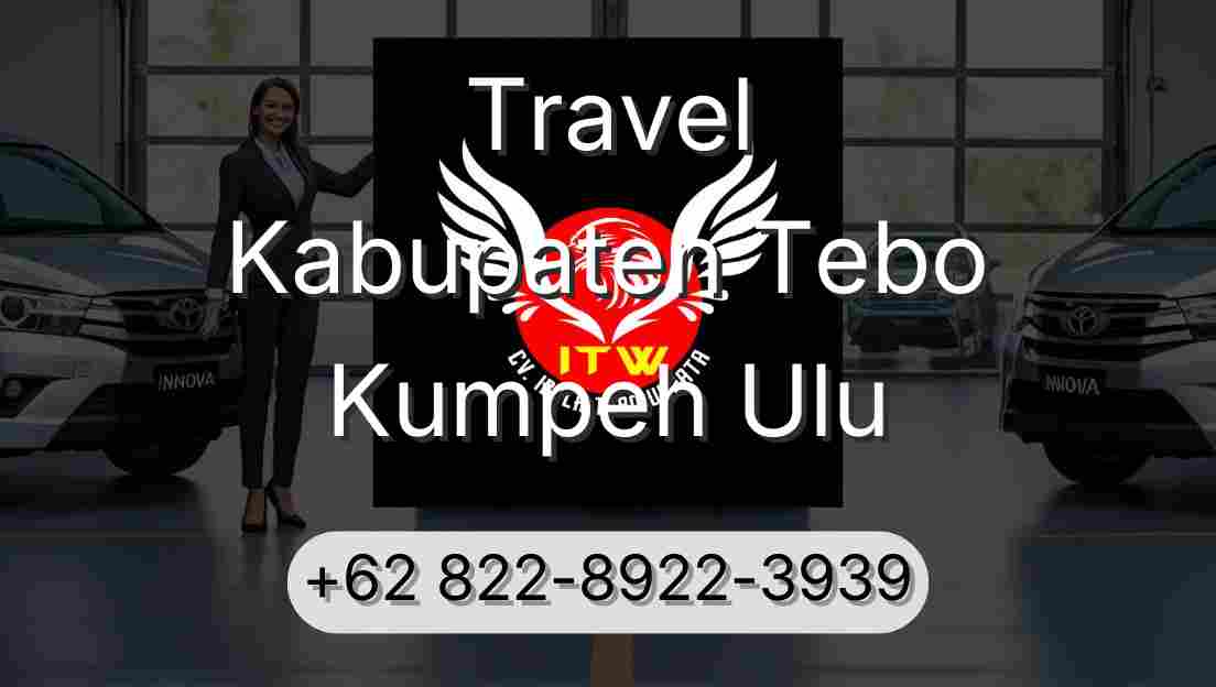 Travel Kabupaten Tebo Kumpeh Ulu