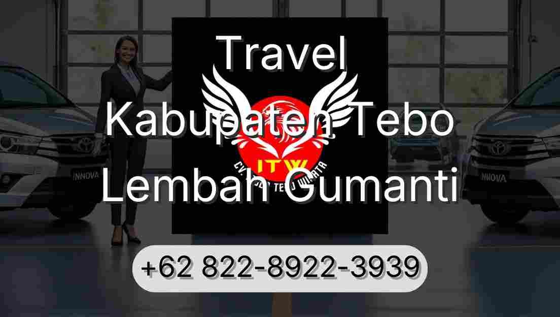 Travel Kabupaten Tebo Lembah Gumanti