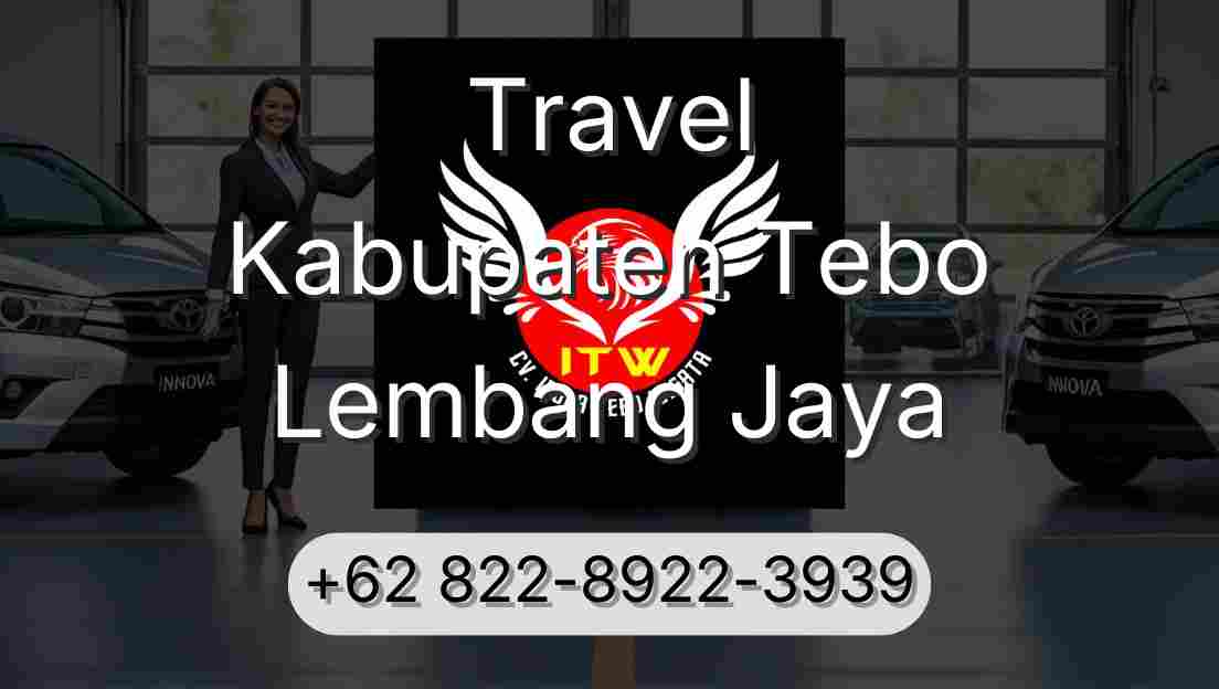 Travel Kabupaten Tebo Lembang Jaya