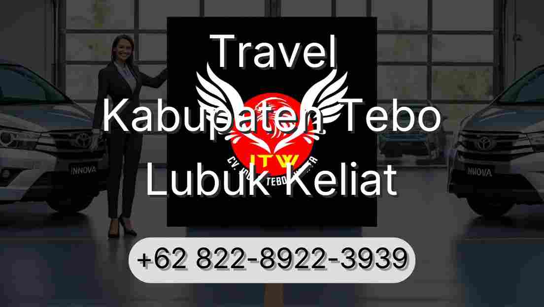 Travel Kabupaten Tebo Lubuk Keliat