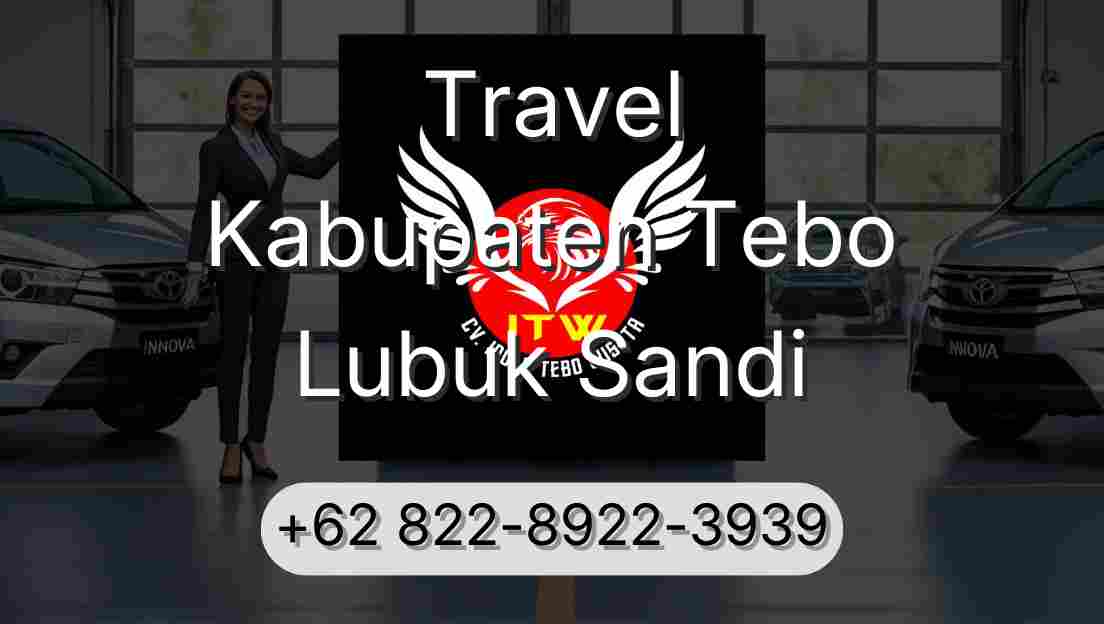 Travel Kabupaten Tebo Lubuk Sandi
