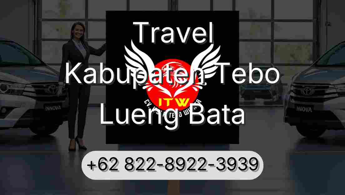 Travel Kabupaten Tebo Lueng Bata