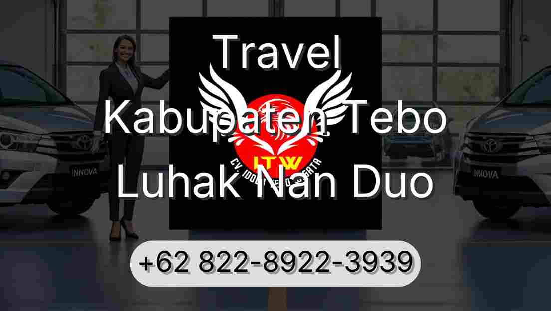 Travel Kabupaten Tebo Luhak Nan Duo