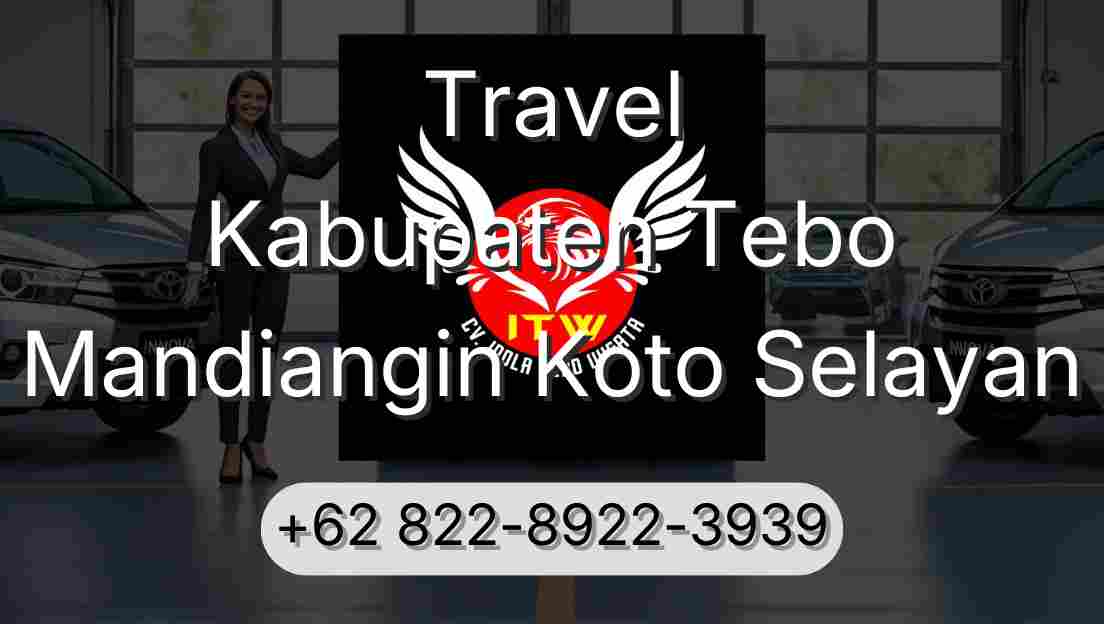 Travel Kabupaten Tebo Mandiangin Koto Selayan