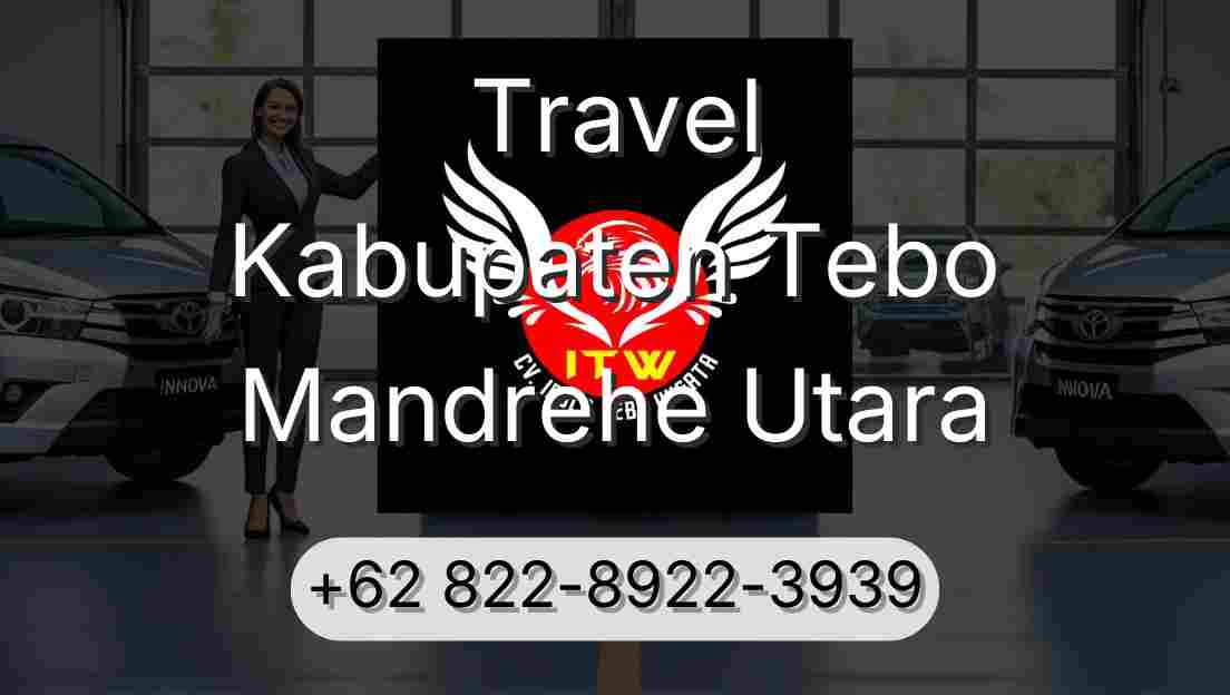 Travel Kabupaten Tebo Mandrehe Utara
