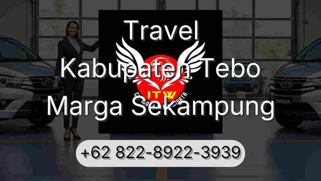 Travel Kabupaten Tebo Marga Sekampung