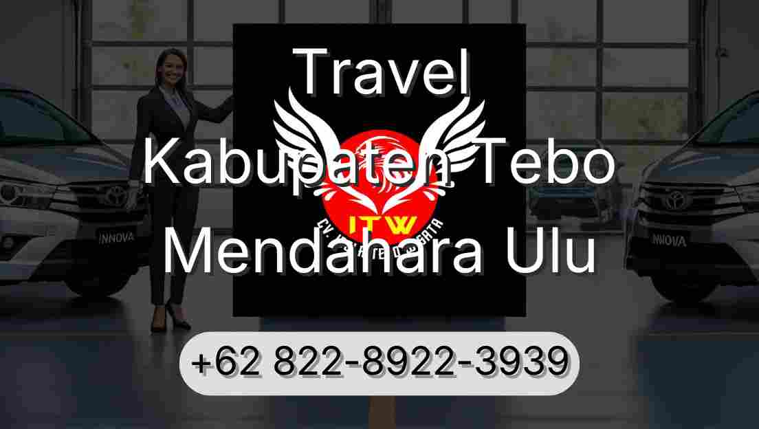 Travel Kabupaten Tebo Mendahara Ulu