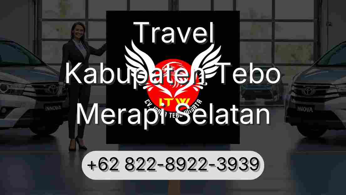 Travel Kabupaten Tebo Merapi Selatan
