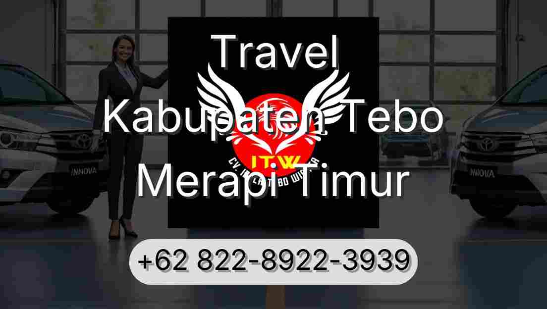 Travel Kabupaten Tebo Merapi Timur