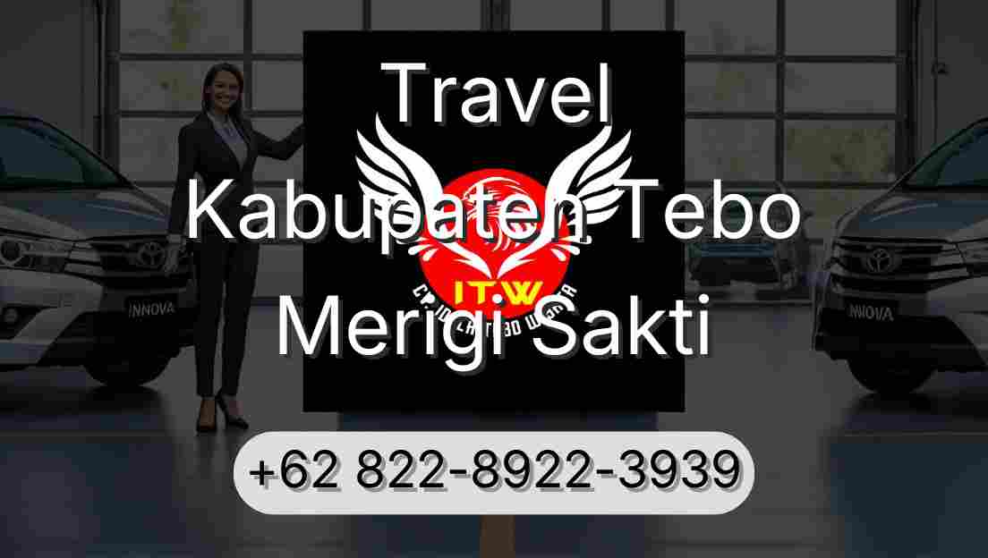 Travel Kabupaten Tebo Merigi Sakti
