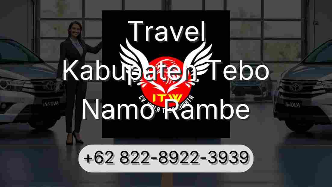 Travel Kabupaten Tebo Namo Rambe