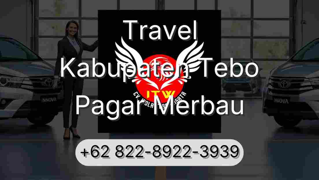 Travel Kabupaten Tebo Pagar Merbau