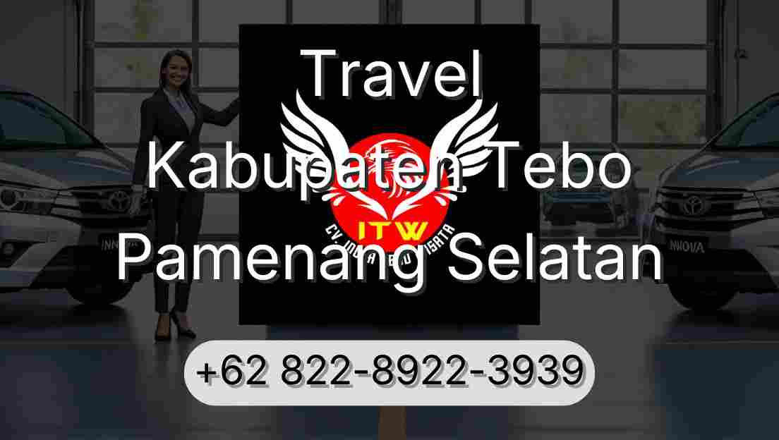 Travel Kabupaten Tebo Pamenang Selatan
