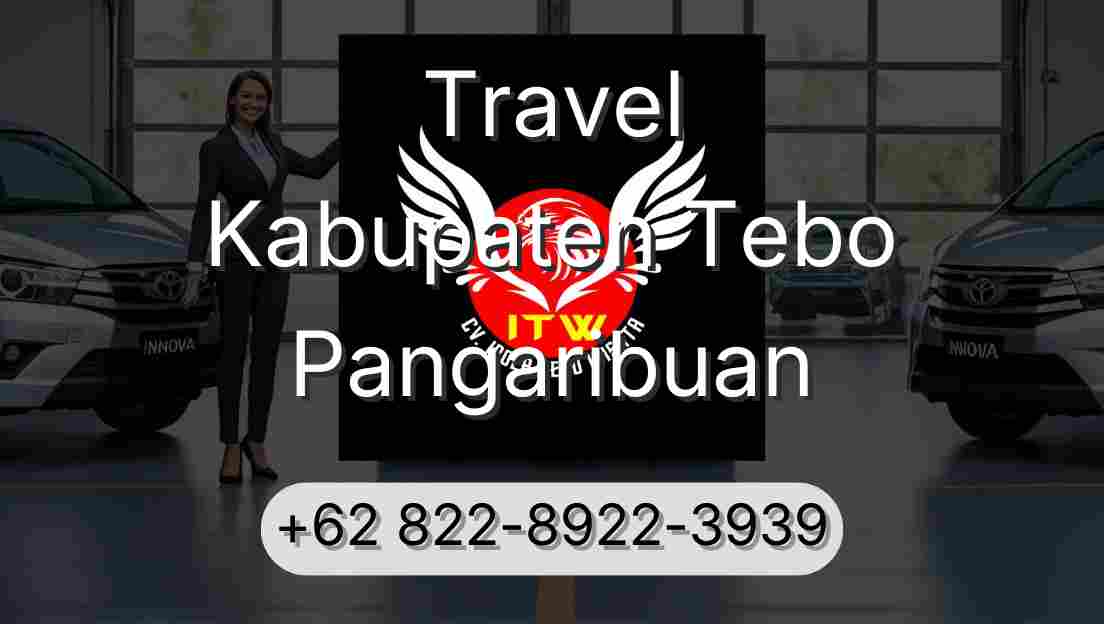 Travel Kabupaten Tebo Pangaribuan