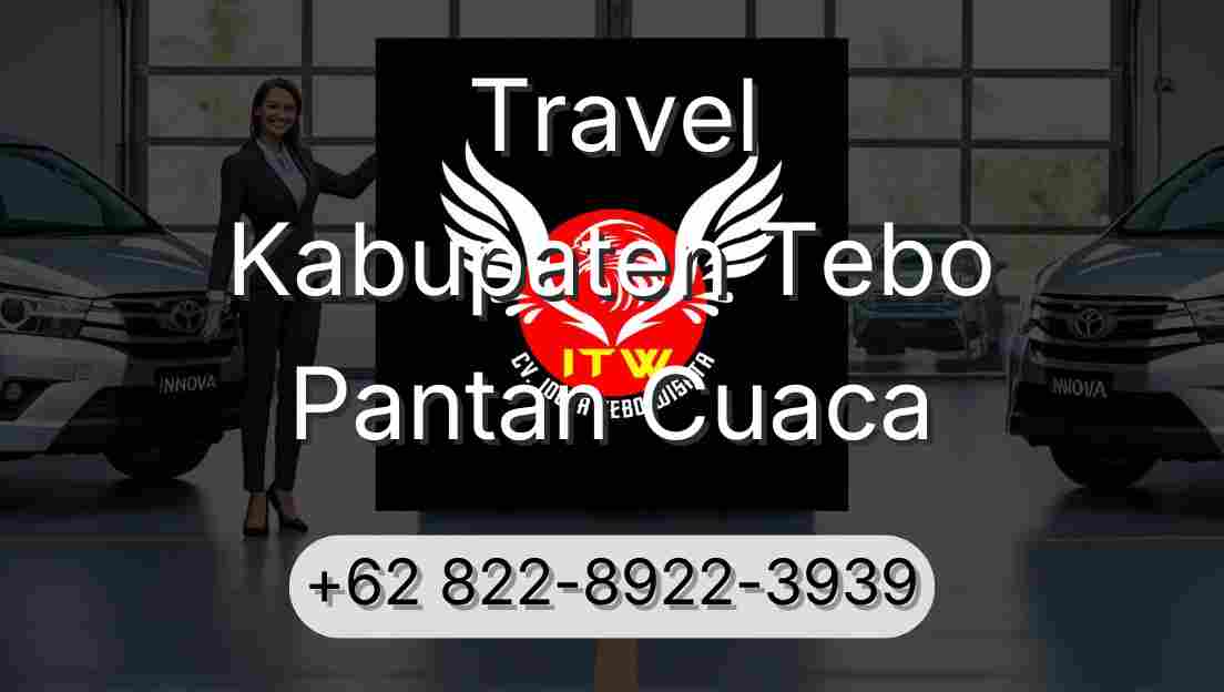 Travel Kabupaten Tebo Pantan Cuaca