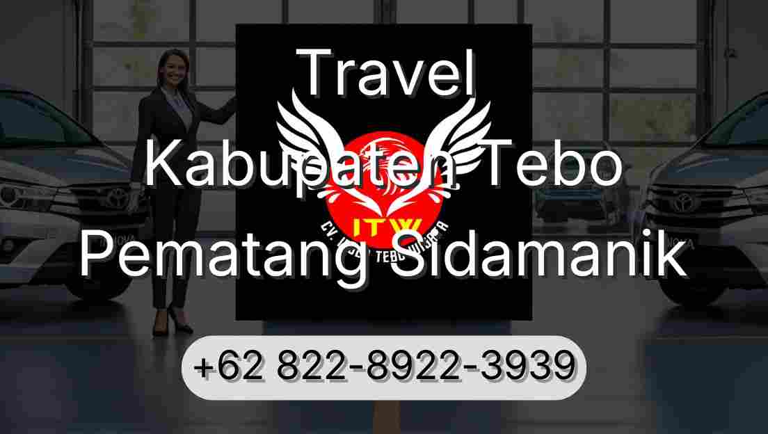 Travel Kabupaten Tebo Pematang Sidamanik